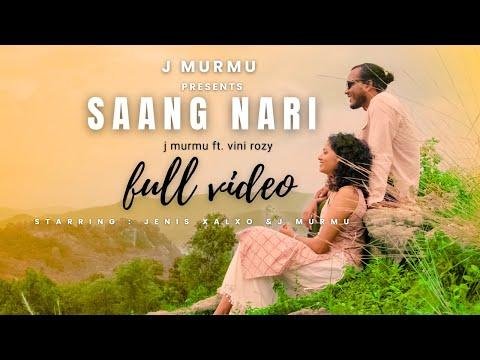 SAANG NARI  FULL VIDEO   J MURMU  JENIS XALXO  VINI ROZY  NEW SANTALI SONG  - J MURMU thumbnail