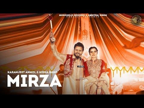 MIRZAOfficial Video Karamjit Anmol Nisha Bano  Music Emprie  Latest Punjabi Folk Song  - Musicholic Records thumbnail