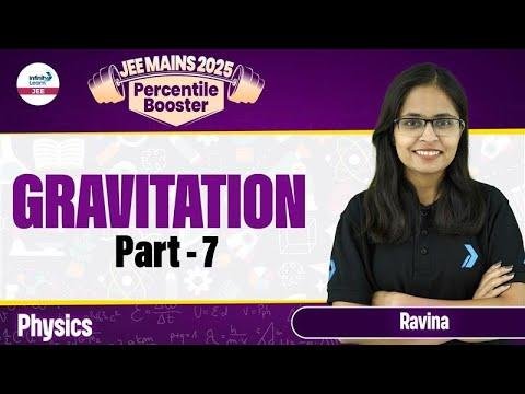 Gravitation Part   Class  Physics  JEE Main  Preparation  LIVE  InfinityLearnJEE - Infinity Learn JEE thumbnail