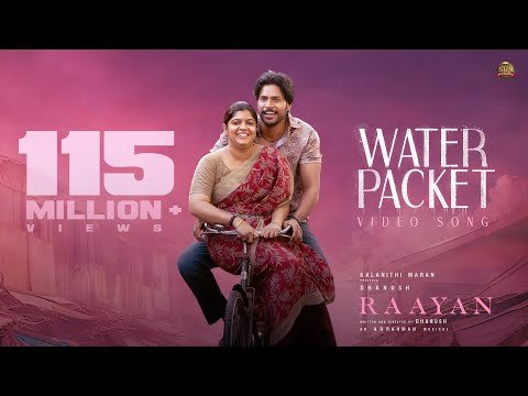 Water Packet  Video Song  RAAYAN  Dhanush  Sun Pictures  AR Rahman  Santhosh Narayanan - Sun TV thumbnail