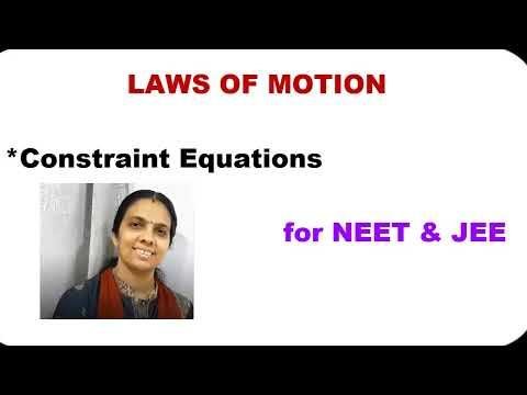 LEARN PHYSICSCLASS LAWS OF MOTION CONSTRAINT EQUATIONSENTRANCENEETJEE - Learn Physics thumbnail