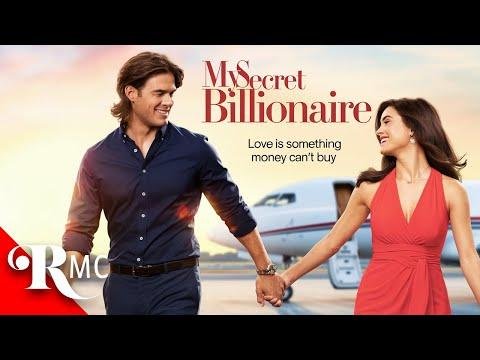 My Secret Billionaire  Full Length Romantic Comedy Movie  Rich Boy Poor Girl Romance  - Romance Movie Central thumbnail