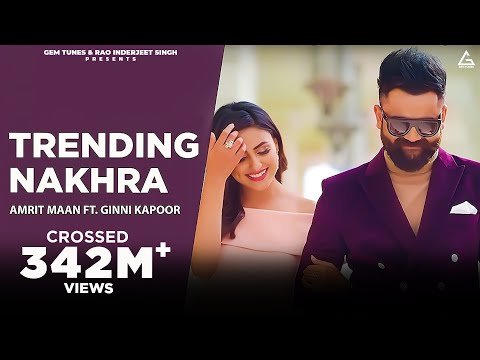 Trending Nakhra Official Video  Amrit Maan ft Ginni Kapoor  Intense  Punjabi Song - Bamb Beats thumbnail