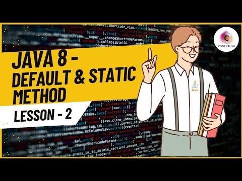 Default and Static Methods In Interface Java   Default and Static Methods In Java Java  Tutorial - Code Crush thumbnail