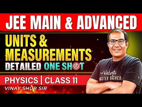 Class  Physics  Units amp Measurements  One Shot  JEE   JEE   Vinay Shur Sir - Vedantu JEE thumbnail