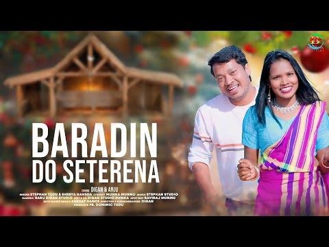 BARADIN DO SETERENASantali Advent Song Stephan Tudu amp Shreya HansdakDigaN amp Anju - DOMINIC TUDU OFFICIAL thumbnail