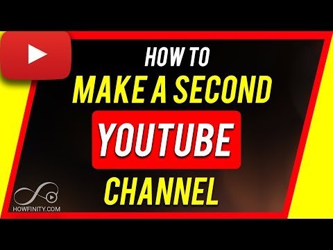 How to Make a Second YouTube Channel - Howfinity thumbnail