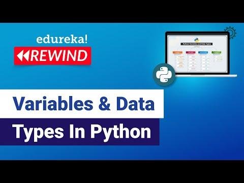 Variables amp Data Types In Python  Python Tutorial For Beginners  Python Programming  Edureka - edureka thumbnail