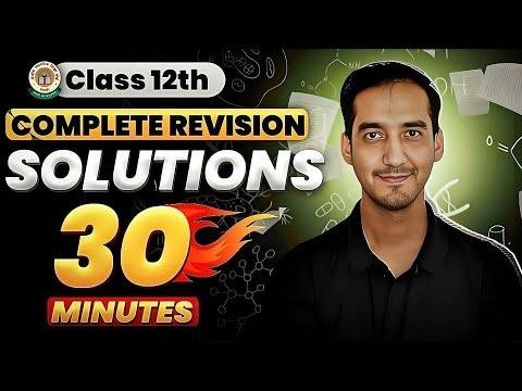 Solutions  Class  Chemistry Quick Revision in  Minutes CBSENEETJEE  Sourabh Raina - Sourabh Raina thumbnail