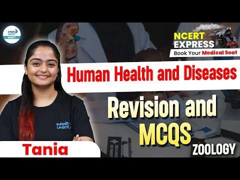 Human Health and Diseases  Quick Revision amp MCQs for NEET   Class th  NCERT Line By Line - Infinity Learn NEET thumbnail