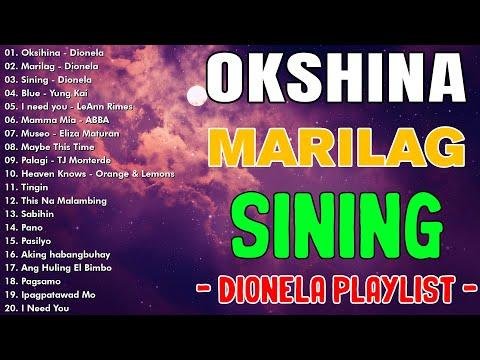 Oksihina Marilag Sining  DionelaOPM Tagalog Top Songs  PlaylistBest OPM Tagalog Love Songs - OPM COLLECTION thumbnail