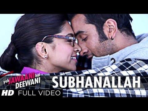 quotSubhanallahquot  Full Video Song  Yeh Jawaani Hai Deewani  Pritam  Ranbir Kapoor Deepika Padukone - TSeries thumbnail