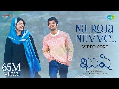 Na Roja Nuvve  Video Song  Kushi  Vijay Deverakonda  Samantha Ruth Prabhu  Hesham Abdul Wahab - Saregama Telugu thumbnail