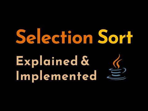 Selection Sort Explained and Implemented with Examples in Java  Sorting Algorithms  Geekific - Geekific thumbnail