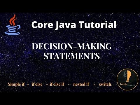 Decision Making Statements  Control Statements  Core Java Tutorial - Techie Stupidzz thumbnail