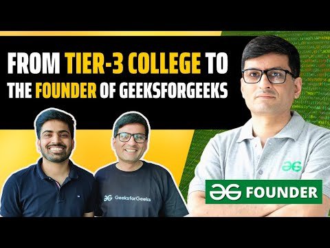 How he created GeeksforGeeks with  Funding to date  The untold Story of Mr Sandeep Jain - Anuj Bhaiya thumbnail