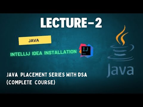 Intellij Idea Installation  Lecture   Java Placement Series With DSACOMPLETE COURSE - Programming with Jesika thumbnail