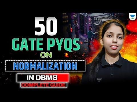  GATE PYQs on Normalization in DBMS  Complete Guide - Unacademy Computer Science thumbnail