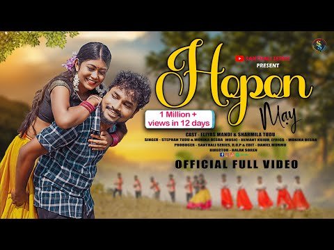 HOPON MAY  FULL VIDEO  ELIYAS  SHARMILA  STEPHAN TUDU  NEW SANTHALI VIDEO   NEW RELEASE - Santhali Series thumbnail