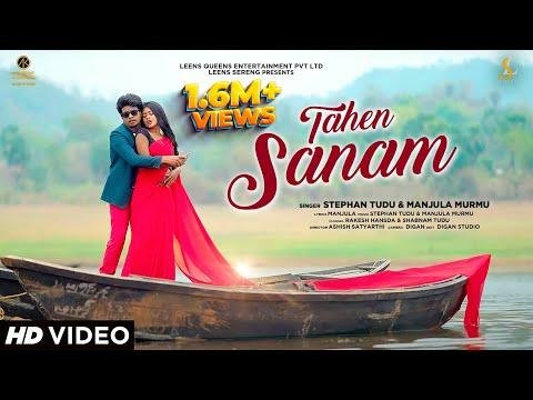 New Santali Full Video Song  Tahen Sanam  Stephan Studio  Rakesh hansda amp Shabnam Tudu - Leens Sereng thumbnail