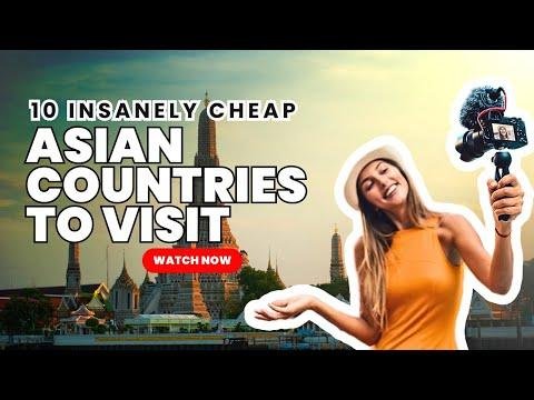  Insanely Cheap Asian Countries to Visit in  Budget Travel Guide - Asian Travel Guide thumbnail