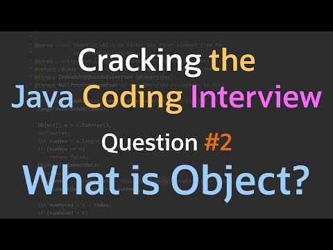 What is the Object class Cracking the java coding interview - Java thumbnail