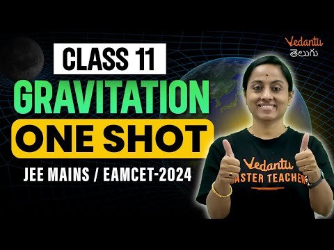 Gravitation Class  Physics One Shot  Class  Chapter   EAMCETNEETJEE  KRD Madam - Vedantu Telugu thumbnail