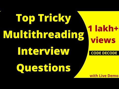 Most Asked Multithreading Interview Questions and Answers in Java  Code Decode - Code Decode thumbnail