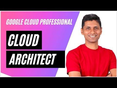 Professional Cloud Architect Certification  Google Cloud GCP  First  Steps - inminutes thumbnail