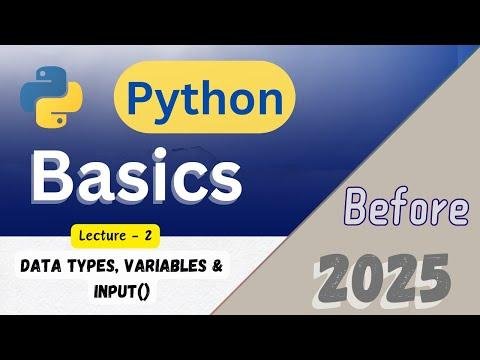 lecture    Variables  Data Types And input function  Python Basics Before  - prem rajput thumbnail