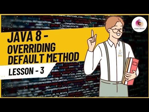 Default and Static Methods In Interface Java   Overriding Default Method In Java Java  Tutorial - Code Crush thumbnail