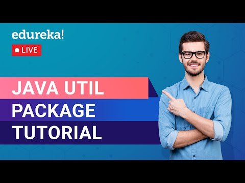 JavaUtil Package  Packages in Java  Java Tutorial for Beginners  Edureka  Java Live   - edureka thumbnail