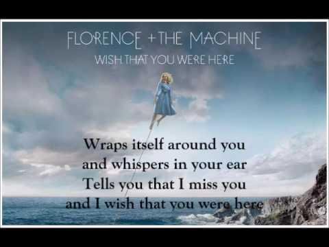 Florence  The Machine  Wish That You Were Here Lyrics - Sara Garde thumbnail