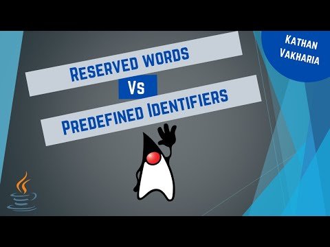 Reserved WordsKeywords Vs Predefined Identifiers  JAVA tutorial for beginners  Video  - Kathan Vakharia thumbnail