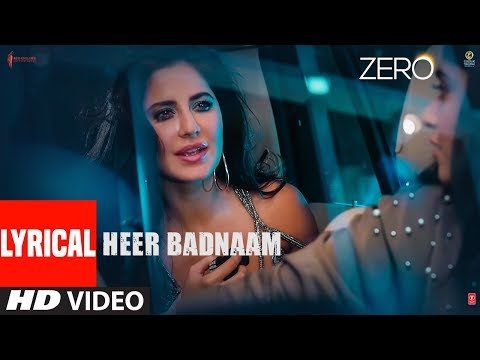 ZERO Heer Badnaam Lyrical Video  Shah Rukh Khan Katrina Kaif Anushka Sharma  Tanishk Bagchi - TSeries thumbnail