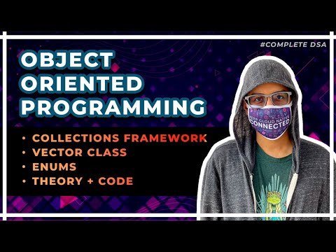 OOP   Collections Framework Vector Class Enums in Java - Kunal Kushwaha thumbnail