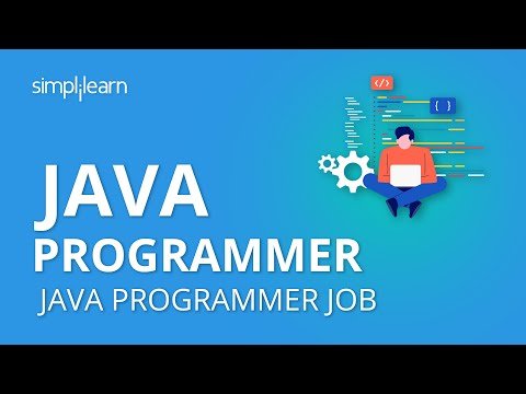 Java Programmer  Java Programmer Job  What a Java Developer Does  Java Developer Work in Company - Simplilearn thumbnail