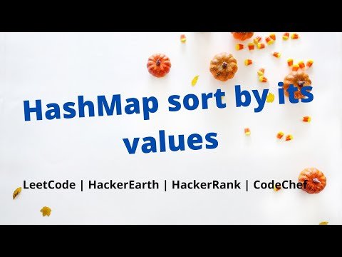 HashMap sort by values  Collectionssort  Interview Question  Leetcode  Java  TreeMap - Harjinder Saggu thumbnail