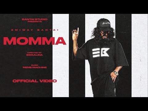 EMIWAY  MOMMA PROD BY MEME MACHINE OFFICIAL MUSIC VIDEO - Emiway Bantai thumbnail